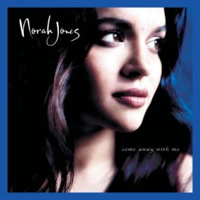 Norah Jones - Come Away With (Remastered<span style=color:#777> 2022</span>) <span style=color:#777>(2022)</span> [24-96]