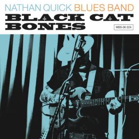 Nathan Quick Blues Band - Black Cat Bones <span style=color:#777>(2022)</span>