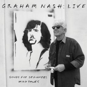 Graham Nash - Live Songs For Beginners  Wild Tales <span style=color:#777>(2022)</span> [24Bit 48kHz] FLAC [PMEDIA] ⭐️