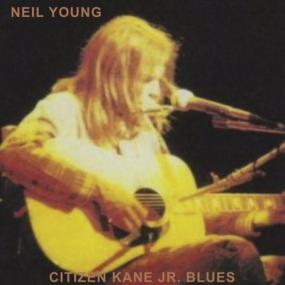 Neil Young - Citizen Kane Jr  Blues<span style=color:#777> 1974</span> (Live at The Bottom Line) <span style=color:#777>(2022)</span> [24Bit 192kHz] FLAC [PMEDIA] ⭐️