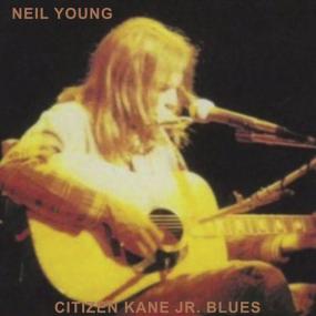Neil Young - Citizen Kane Jr  Blues<span style=color:#777> 1974</span> (Live at The Bottom Line) (2022 Rock) [Flac 24-192]