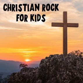 Various Artists - Christian Rock For Kids <span style=color:#777>(2022)</span> Mp3 320kbps [PMEDIA] ⭐️