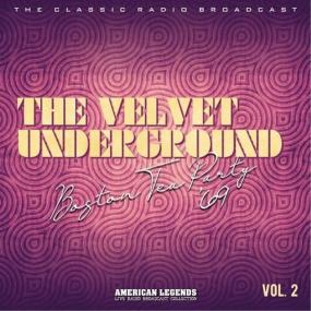 The Velvet Underground - The Velvet Underground_ Boston Tea Party Live,<span style=color:#777> 1969</span>, vol  2 <span style=color:#777>(2022)</span> Mp3 320kbps [PMEDIA] ⭐️