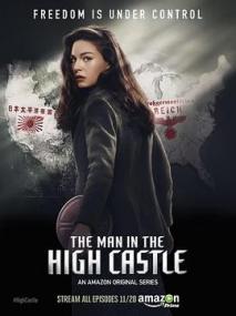 [哔嘀影视-bde4 com]高堡奇人 第一季 The Man in the High Castle S01E01-10 HD1080P X264 AAC English CHS-ENG