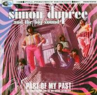 Simon Dupree And The Big Sound - Part Of My Past (1966-69) [2004]⭐FLAC