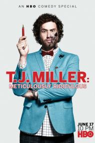 T J  Miller Meticulously Ridiculous <span style=color:#777>(2017)</span> [720p] [WEBRip] <span style=color:#fc9c6d>[YTS]</span>