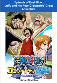 <span style=color:#fc9c6d>[AnimeRG]</span> One Piece Special <span style=color:#777>(2017)</span> Episode of East Blue [1080p] [Multi-Sub] [HEVC] [x265] [pseudo]