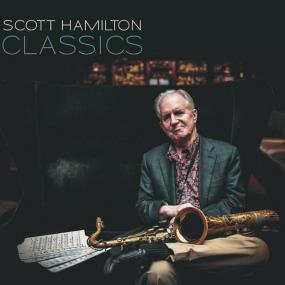 Scott Hamilton - Classics <span style=color:#777>(2022)</span> Mp3 320kbps [PMEDIA] ⭐️