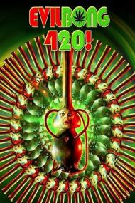 Evil Bong 420 <span style=color:#777>(2015)</span> [1080p] [WEBRip] <span style=color:#fc9c6d>[YTS]</span>