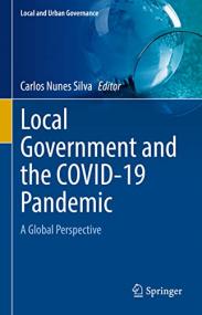 Local Government and the COVID-19 Pandemic - A Global Perspective