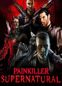 Painkiller.Supernatural.2.0.And.DLC.REPACK<span style=color:#fc9c6d>-KaOs</span>