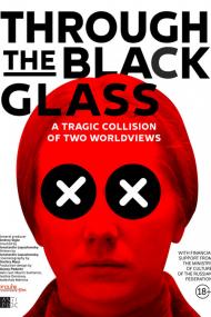 Through The Black Glass <span style=color:#777>(2019)</span> [1080p] [WEBRip] [5.1] <span style=color:#fc9c6d>[YTS]</span>