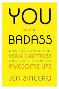 You Are a Badass by Jen Sincero EPUB<span style=color:#777> 2013</span>