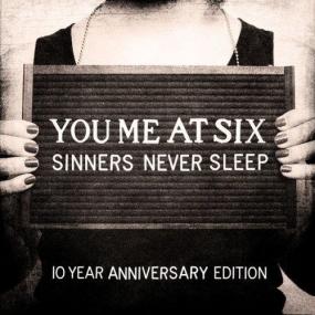 You Me At Six - Sinners Never Sleep (10 Year Anniversary Edition) <span style=color:#777>(2022)</span> Mp3 320kbps [PMEDIA] ⭐️