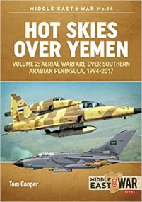 [ CoursePig com ] Hot Skies Over Yemen - Aerial Warfare Over the Southern Arabian Peninsula - Volume 2 -<span style=color:#777> 1994</span>-2017