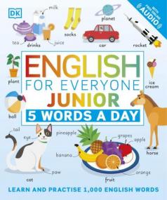 [ CourseWikia.com ] English for Everyone Junior 5 Words a Day - Learn and Practise 1,000 English Words (English for Everyone) (True AZW3)