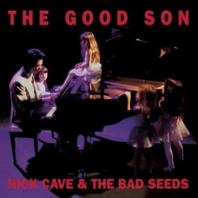 Nick Cave & The Bad Seeds - The Good Son (Remastered) (1990 Rock) [Flac 16-44]
