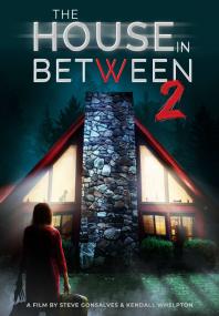 The House in Between Part 2<span style=color:#777> 2022</span> 1080p WEB-DL DD 5.1 H.264<span style=color:#fc9c6d>-CMRG</span>