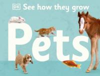 [ CourseHulu com ] See How They Grow - Pets