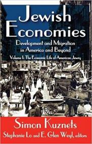 Jewish Economies (Volume 1) - Development and Migration in America and Beyond - The Economic Life of American Jewry