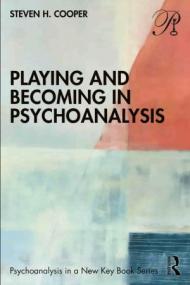 [ CourseHulu com ] Playing and Becoming in Psychoanalysis