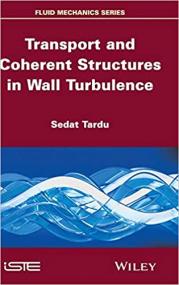 [ CourseMega com ] Transport and Coherent Structures in Wall Turbulence