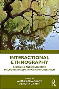 [ CourseWikia com ] Interactional Ethnography - Designing and Conducting Discourse-Based Ethnographic Research