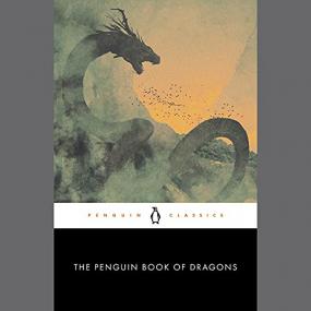 Scott G. Bruce - The Penguin Book of Dragons