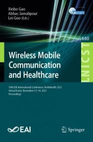 Wireless Mobile Communication and Healthcare - 10th EAI International Conference
