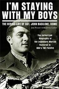 [ CourseBoat com ] I'm Staying with My Boys - The Heroic Life of Sgt  John Basilone, USMC
