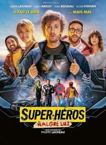 Super Heros Malgre Lui<span style=color:#777> 2021</span> HDRip