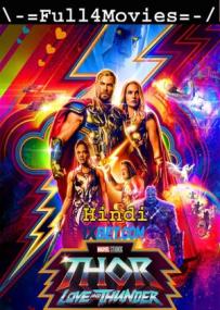 Thor Love and Thunder <span style=color:#777>(2022)</span> 720p Hindi org (Clean) HDCAM x264 AAC 2.0 <span style=color:#fc9c6d>By Full4Movies</span>