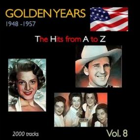 VA - Golden Years 1948-1957 · The Hits from A to Z · , Vol  8 <span style=color:#777>(2022)</span> Mp3 320kbps [PMEDIA] ⭐️
