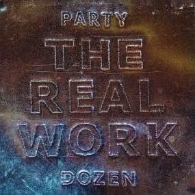 Party Dozen - The Real Work <span style=color:#777>(2022)</span> [24Bit-48kHz] FLAC [PMEDIA] ⭐️