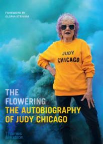 [ CourseWikia.com ] The Flowering - The Autobiography of Judy Chicago