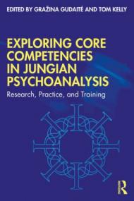[ TutGee.com ] Exploring Core Competencies in Jungian Psychoanalysis