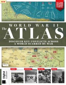 World War II - The Atlas - First Edition,<span style=color:#777> 2022</span>