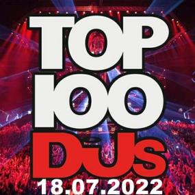 Top 100 DJs Chart (18-July-2022) Mp3 320kbps [PMEDIA] ⭐️