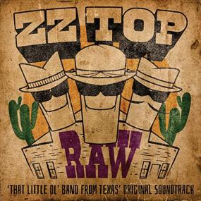 ZZ Top - RAW ('That Little Ol' Band From Texas' Original Soundtrack) <span style=color:#777>(2022)</span> Mp3 320kbps [PMEDIA] ⭐️