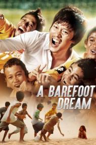 A Barefoot Dream <span style=color:#777>(2010)</span> [1080p] [WEBRip] [5.1] <span style=color:#fc9c6d>[YTS]</span>