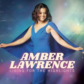 Amber Lawrence - Living for the Highlights <span style=color:#777>(2022)</span> [24Bit-44.1kHz] FLAC [PMEDIA] ⭐️