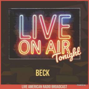 Beck - Live On Air Tonight <span style=color:#777>(2022)</span> FLAC [PMEDIA] ⭐️