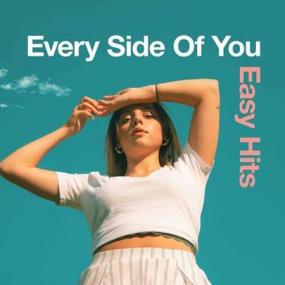 Every Side of You - Easy Hits <span style=color:#777>(2022)</span>