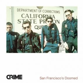 Crime - San FraNCISco's Doomed <span style=color:#777>(2022)</span> Mp3 320kbps [PMEDIA] ⭐️