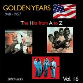 Golden Years 1948-1957 · The Hits from A to Z · , Vol  16 <span style=color:#777>(2022)</span>
