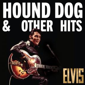 Elvis Presley - Elvis Hound Dog & Other Hits <span style=color:#777>(2022)</span> [16Bit-44.1kHz]  FLAC [PMEDIA] ⭐️