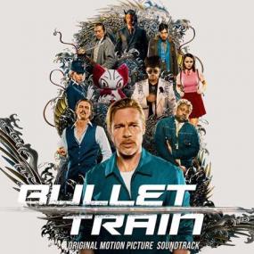 Bullet Train (Original Motion Picture Soundtrack) <span style=color:#777>(2022)</span> [16Bit-44.1kHz]  FLAC