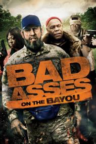 Bad Asses On The Bayou <span style=color:#777>(2015)</span> [1080p] [WEBRip] [5.1] <span style=color:#fc9c6d>[YTS]</span>