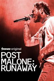 Post Malone Runaway <span style=color:#777>(2022)</span> [1080p] [WEBRip] [5.1] <span style=color:#fc9c6d>[YTS]</span>