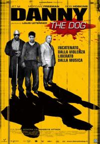 Danny The Dog<span style=color:#777> 2005</span> iTALiAN AC3 BRRip XviD Matrix MatrixCrew